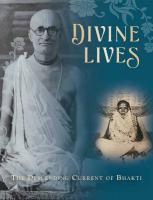 Divine Lives : The Descending Current of Bhakti : The Descending Current of Bhakti