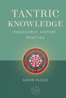 Tantric Knowledge: Philosophy, History, Practice