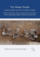 Beaker People: Isotopes, Mobility and Diet in Prehistoric Britain