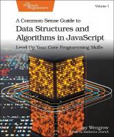 Common-Sense Guide to Data Structures and Algorithms in Javascript, Volume 1: Level Up Your Core Programming Skills