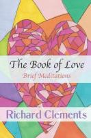 Book of Love: Brief Meditations