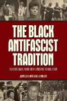 Black Antifascist Tradition: Fighting Back From Anti-Lynching to Abolition