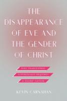 Disappearance of Eve and the Gender of Christ: Why Traditional Soteriology Requires a Trans* Savior