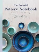Essential Pottery Notebook: The Secret to Successful Kiln Firings