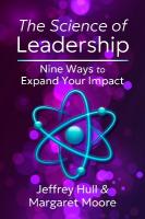Science of Leadership: Nine Ways to Expand Your Impact