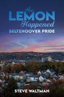 How Lemon Happened  Beltzhoover Pride