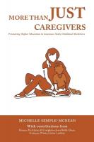 More than Just Caregivers: Promoting Higher Education in Guyanese Early Childhood Workforce