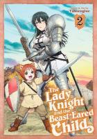 Lady Knight and the Beast-Eared Child Vol. 2