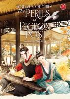 You've Got Mail: The Perils of Pigeon Post - Fei Ge Jiao You Xu Jin Shen  (Novel) Vol. 2