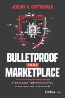 Bulletproof Your Marketplace: Strategies for Protecting Your Digital Platform