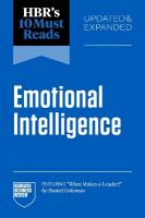 HBR's 10 Must Reads on Emotional Intelligence, Updated and Expanded  (featuring What Makes a Leader by Daniel Goleman)