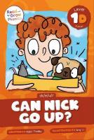 Can Nick Go Up?: Level 1D (ck/e/u/r)