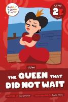 Queen That Did Not Wait: Level 2E (ai/ee)