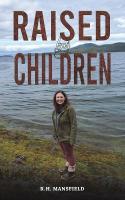Raised by Children