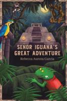 Señor Iguanas Great Adventure