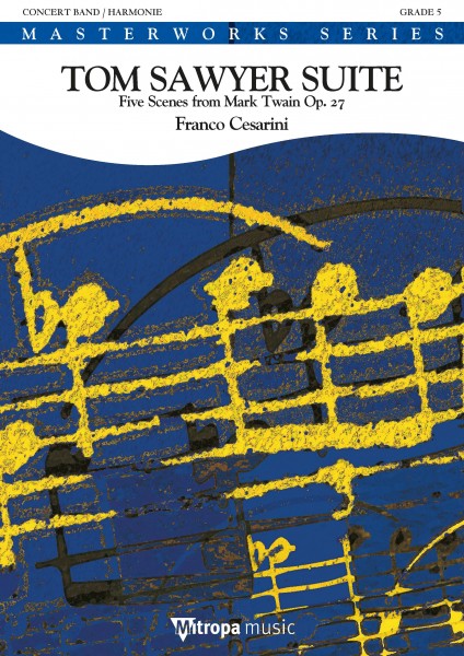 Tom Sawyer Suite Five Scenes from Mark Twain Op. 27