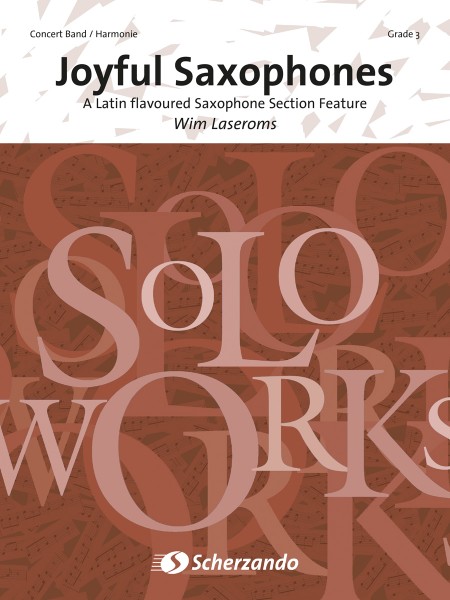 Joyful Saxophones A Latin flavoured Saxophone Section Feature