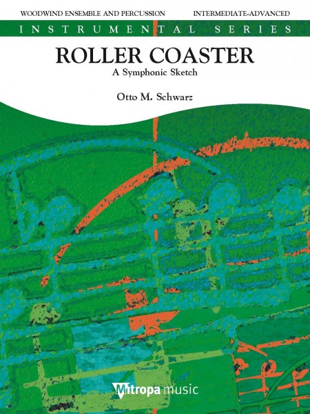 Roller Coaster A Symphonic Sketch