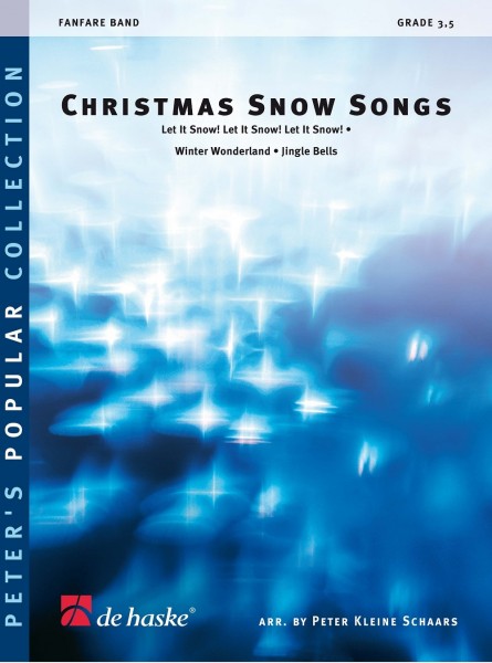 Christmas Snow Songs Let It Snow! Let It Snow! Let It Snow! - Winter Wonderland - Jingle Bells