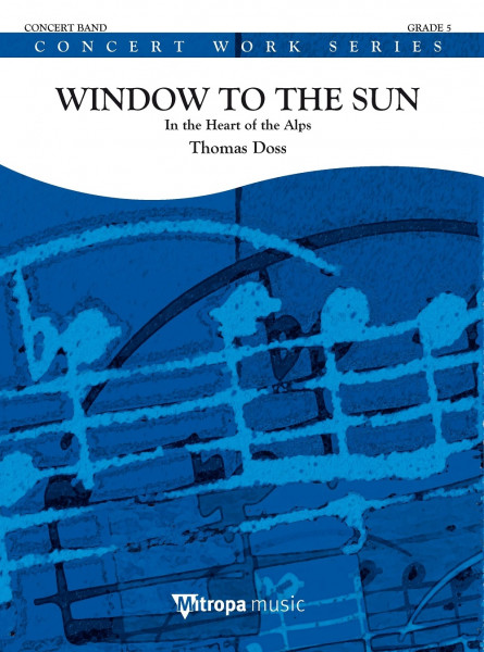 Window to the Sun In the Heart of the Alps