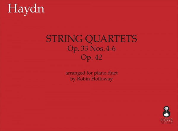 String Quartets Op. 33 4-6 and Op. 42
