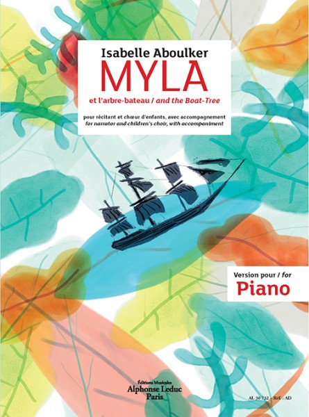 Myla et l'arbre bateau For Narrator, Children's Choir And Instrumental Accompaniment (Piano Version)
