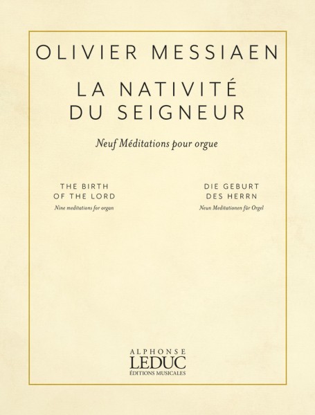 La Nativité du Seigneur Neuf Méditations pour orgue