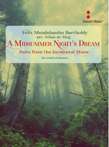 A Midsummer Night's Dream Suite from the Incidental Music