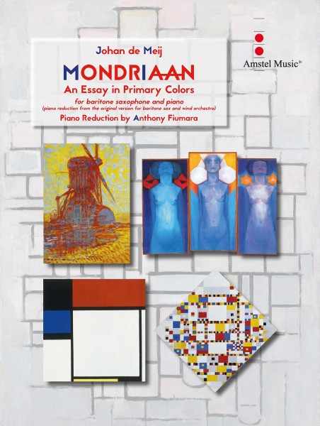 Mondriaan (An Essay in Primary Colors) Piano reduction from the original version for baritone sax and wind orchestra