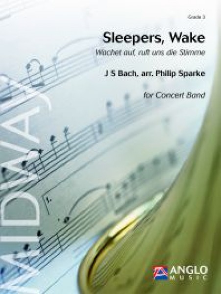 Sleepers, Wake Wachet auf, ruft uns die Stimme