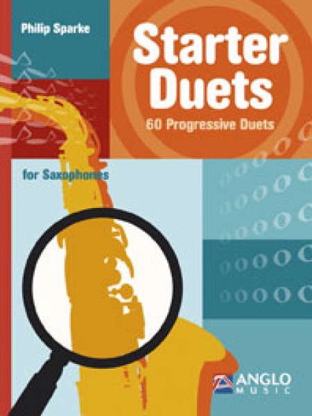 Starter Duets 60 Progressive Duets for Saxophones