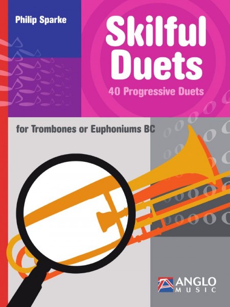 Skilful Duets 40 Progressive Duets for Trombones or Euphoniums BC