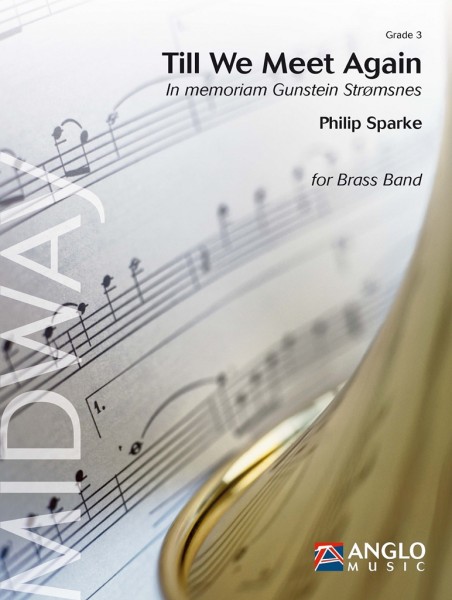 Till We Meet Again In memoriam Gunstein Strømsnes