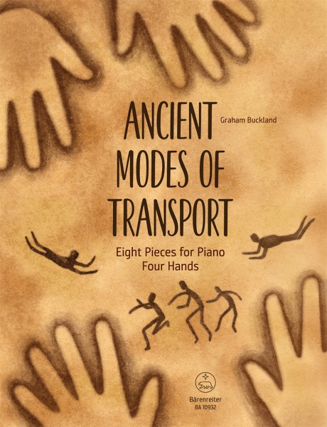 Ancient Modes Of Transport Eight Pieces For Piano Four Hands