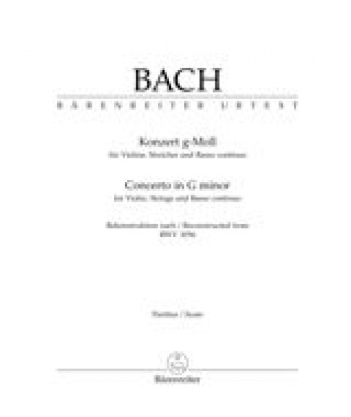 Concerto For Violin, Strings and BC G minor Reconstructed from BWV 1056