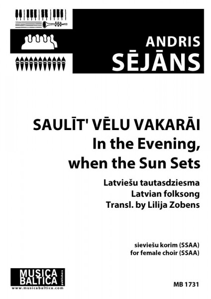 Saulit' velu vakarai In the Evening, When the Sun Sets