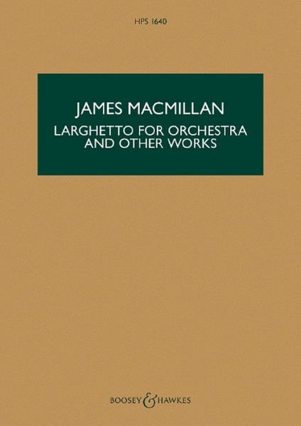 Larghetto for Orchestra and Other Works