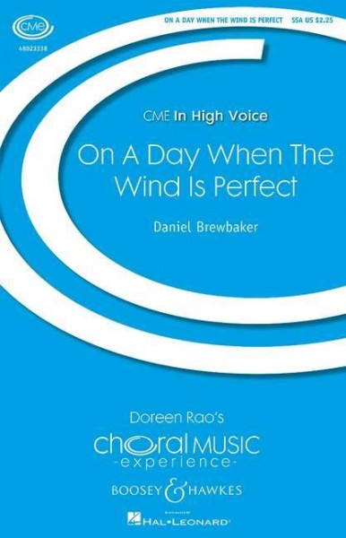 On A Day When The Wind Is Perfect From the cantata: Living the Divine