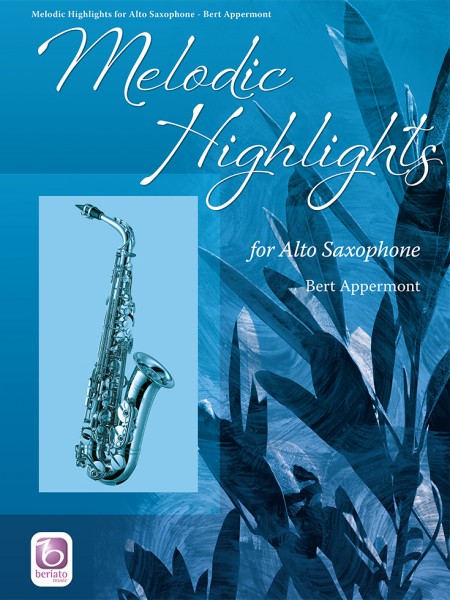Melodic Highlights for Alto Saxophone