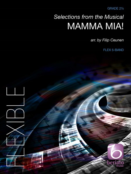 Mamma Mia! (Selections from the Musical) Mamma Mia - Dancing Queen - Fernando - The Winner Takes It All - Money, Money, Money