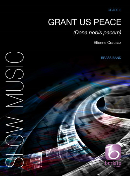 Grant Us Peace (Dona nobis pacem)