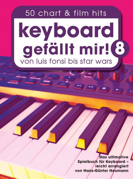 Keyboard gefällt mir! Band 8 Von Luis Fonsi bis Star Wars