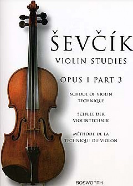 School Of Violin Technique, Opus 1 Part 3 Otakar Sevcik: Violin Studies