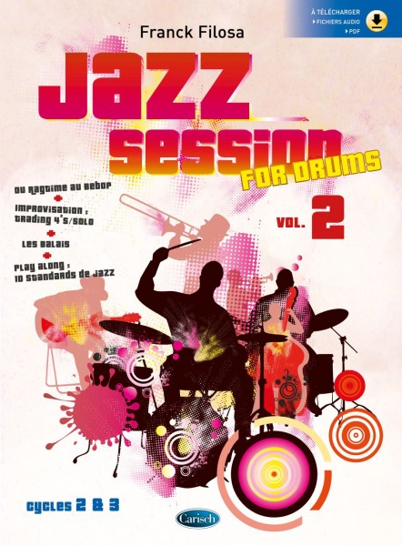 Jazz session for drums vol. 2 Cycles 2 et 3
