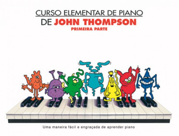 Curso Elementar De Piano De John Thompson Primeira Parte
