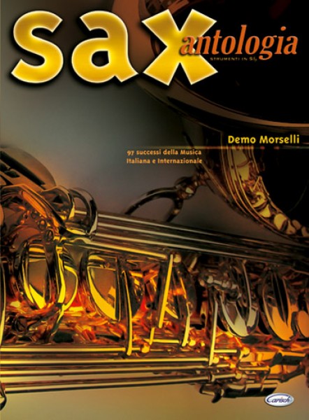 Sax Antologia (Strumenti In Sib) 97 Successi