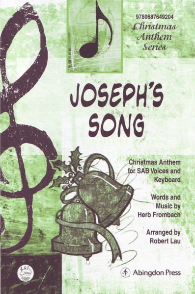 Joseph's Song Christmas Anthem for Sab Voices and Keyboard