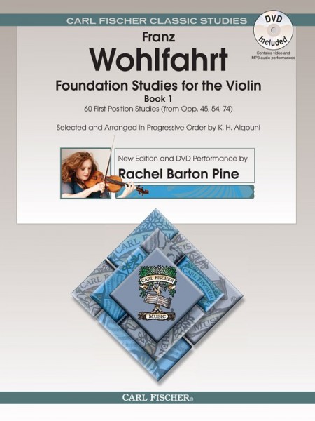 Foundation Studies for The Violin, Vol. 1 60 First Position Studies From Opp. 45, 54, 74