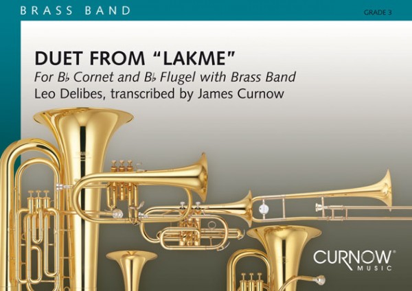 Duet from Lakmé for Bb Cornet and Bb Flugel with Brass Band