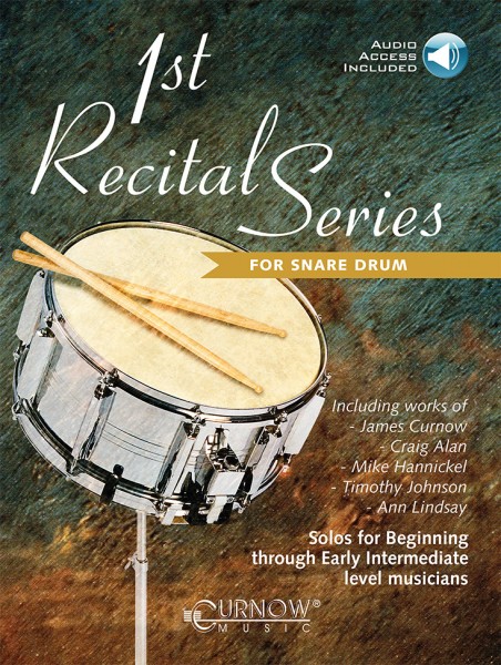 1st Recital Series for Snare Drum Solos for Beginning through Early Intermediate lev